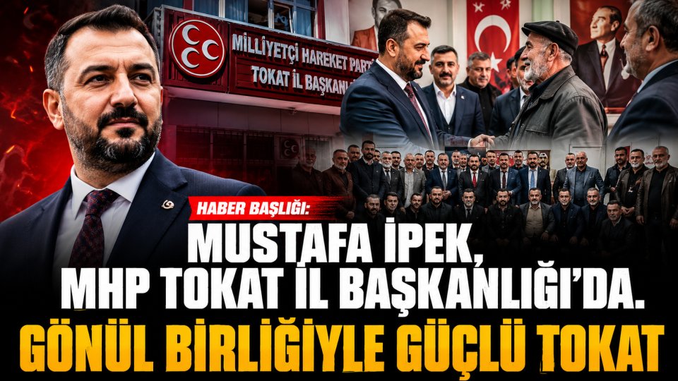 Mustafa İpek’ten MHP Tokat İl Başkanlığı’na ziyaret mesajı