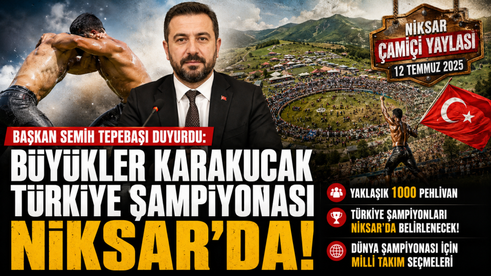 Niksar’da Büyükler Karakucak Türkiye Şampiyonası Heyecanı Başlıyor