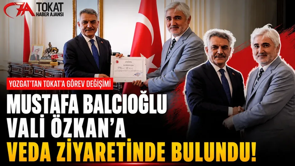 Tokat’a atanan İl Müftü Yardımcısı Mustafa Balcıoğlu, Yozgat Valisi Özkan’a veda etti