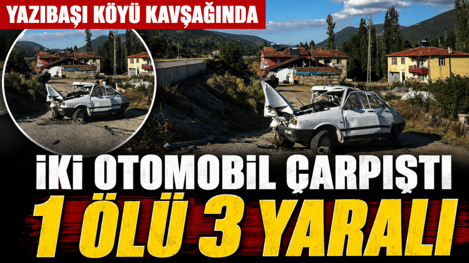 Tokat-Niksar Yolunda İki Otomobil Çarpıştı: 1 Ölü, 3 Yaralı