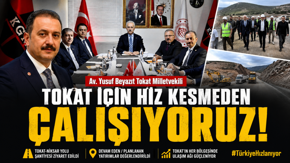 Tokat-Niksar yolunda inceleme: Ulaştırma yatırımları masaya yatırıldı