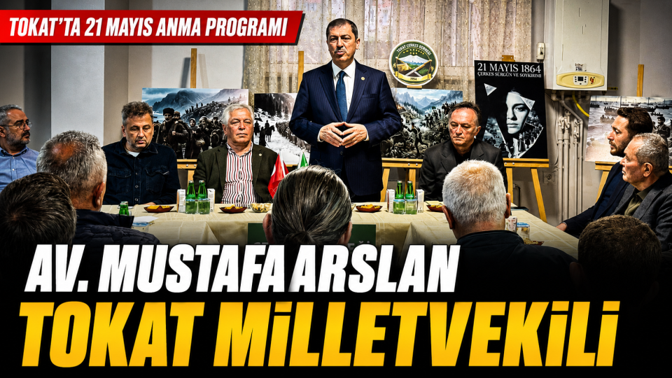 Tokat’ta 21 Mayıs 1864 Çerkes Soykırımı ve Sürgünü anma programı
