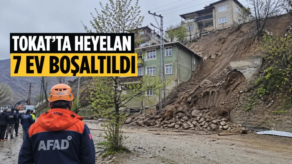 Tokat’ta Heyelan Felaketi: Reşadiye’de 7 Ev Tahliye Edildi