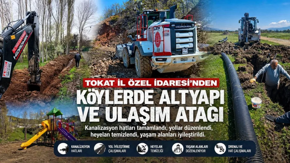 Tokat’ta Köy Yolları ve Kanalizasyon Hatlarında Yoğun Çalışma