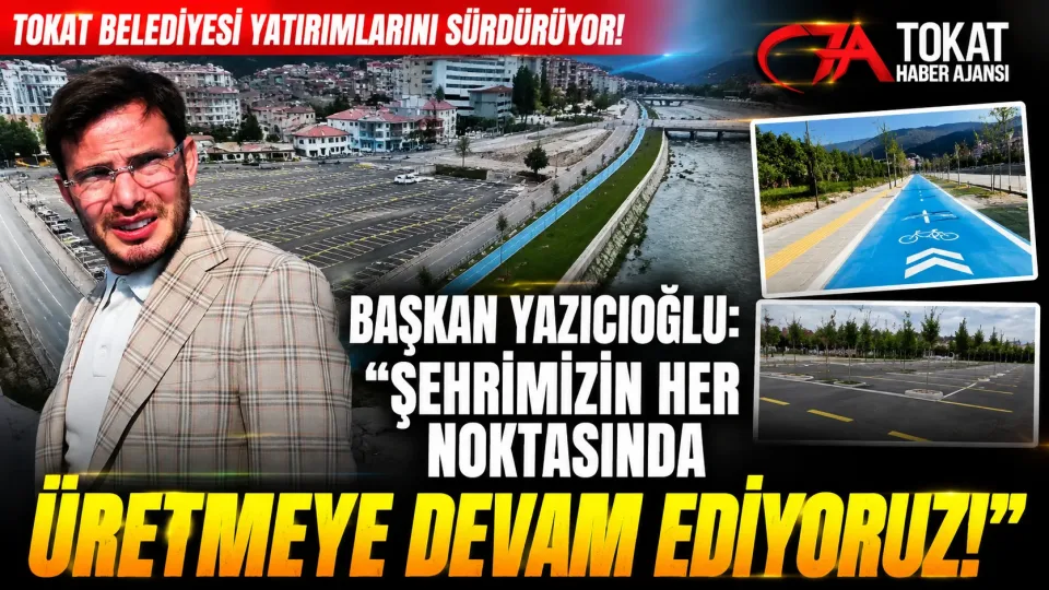 Tokat’ta otopark ve bisiklet yolu yatırımlarında yeni aşama: Çalışmalar sürüyor