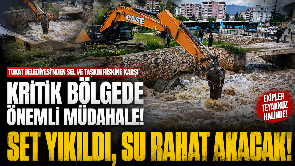 Tokat’ta sel riskine karşı kritik müdahale: Belediye ekipleri sahada