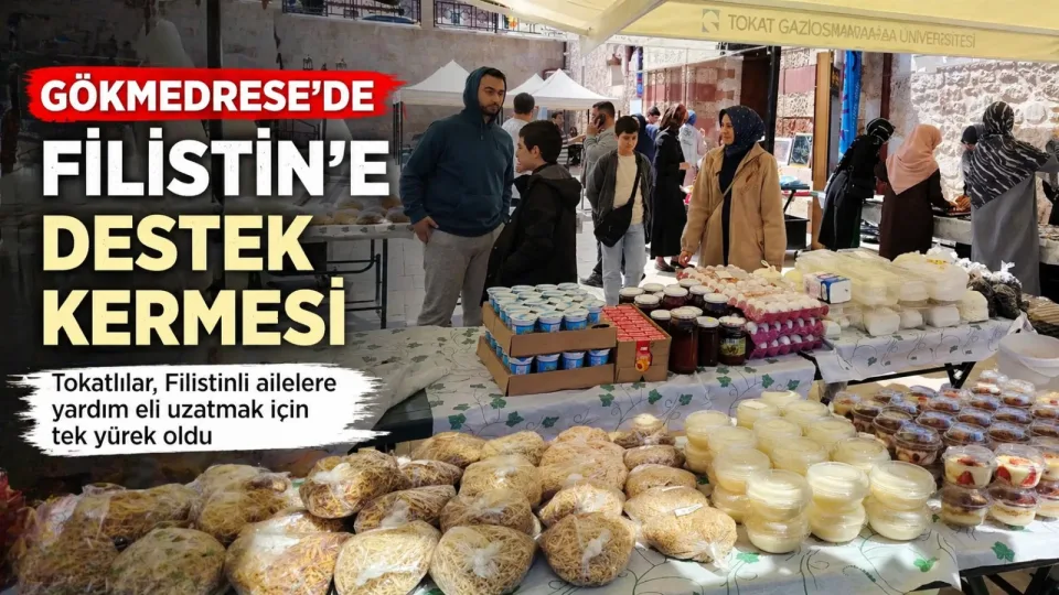 Tokat’ta Yürek Isıtan Görüntü: Gökmedrese’de Filistin İçin Büyük Dayanışma