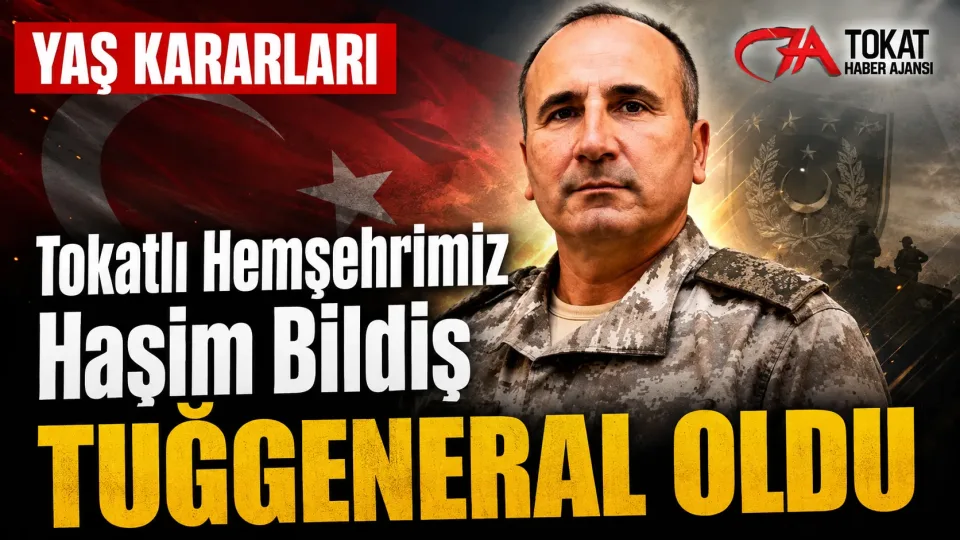 Tokatlı Haşim Bildiş, YAŞ kararlarıyla Tuğgeneral rütbesine terfi etti