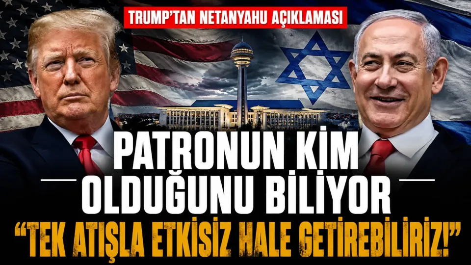 Trump’tan Netanyahu mesajı: “Patronun kim olduğunu biliyor” açıklaması gündem oldu
