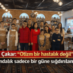 otizm-bir-hastalik-degil-diyen-cakardan-carpici-cagri-farkindalik-sadece-bir-gunle-sinirli-kalmamali