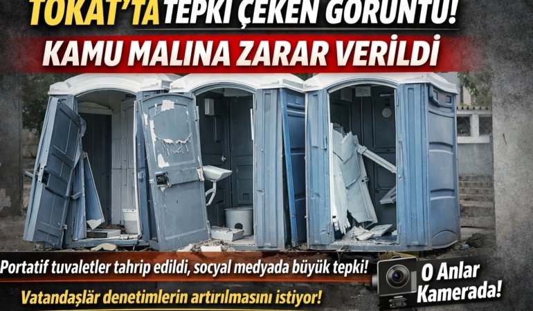 Tokat’ta Tepki Çeken Görüntü! Kamu Malına Zarar Verildi