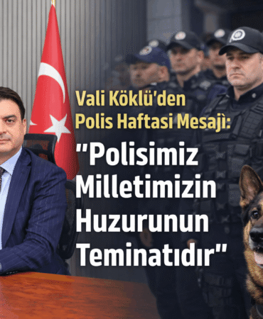 vali-kokluden-polis-haftasinda-duygulandiran-mesaj-onlar-huzurumuzun-teminati